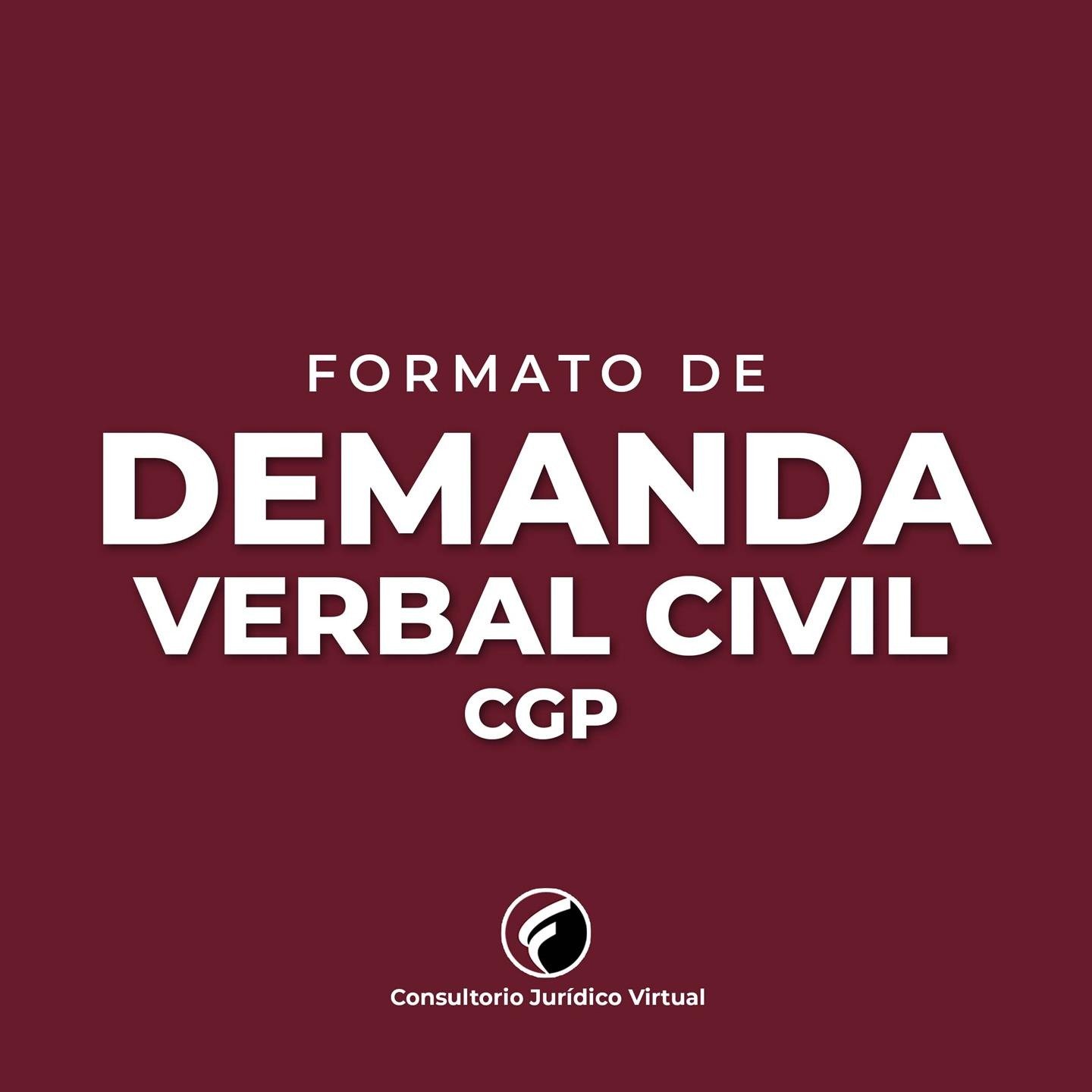 Formato Demanda Verbal Civil CGP (WORD) – Consultorio Jurídico Virtual